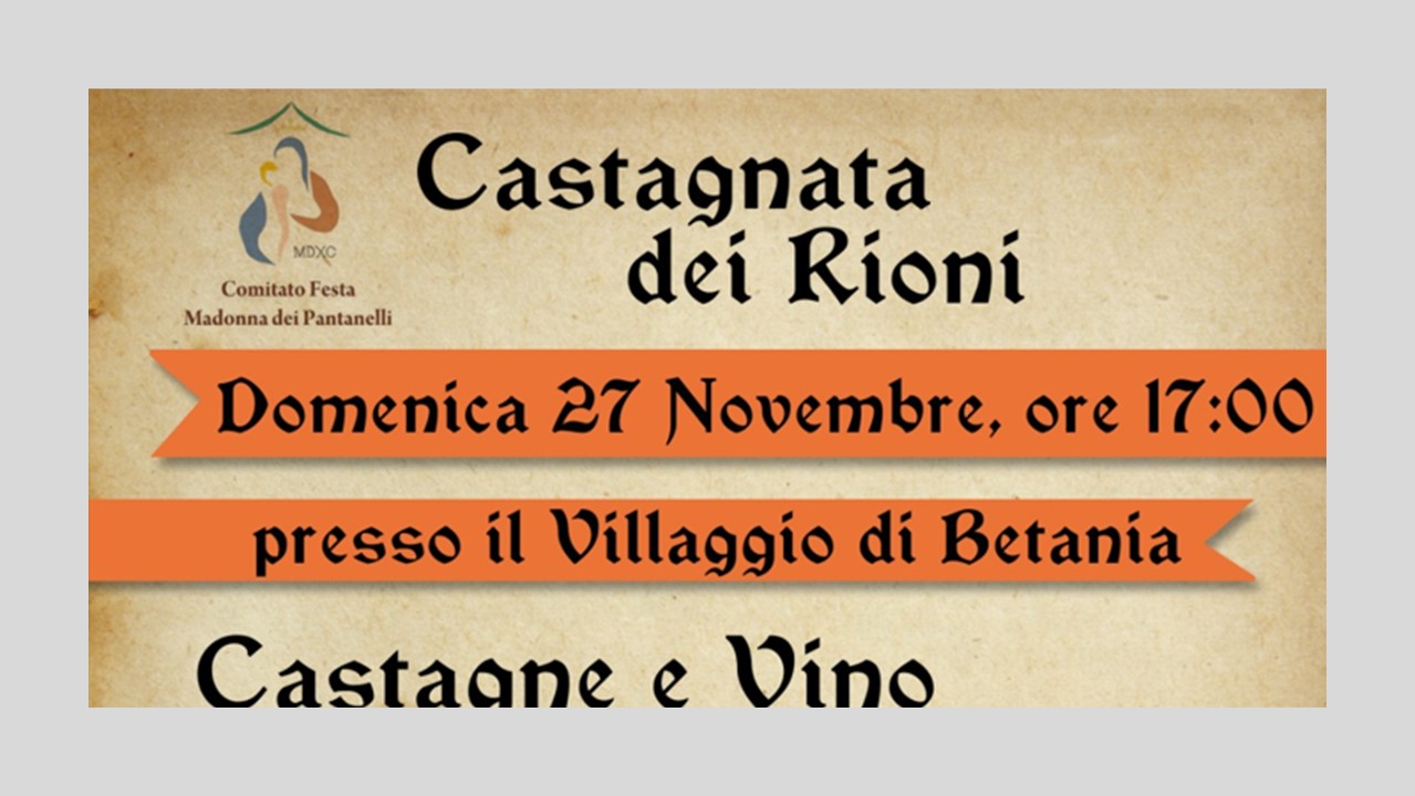 Castagnata dei Rioni – Domenica 27 Novembre